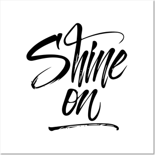 Shine On Hand lettering Black version Posters and Art